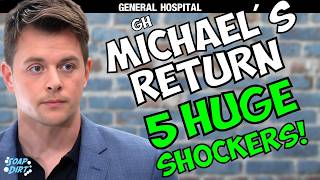 General Hospital: Michael’s Return Comes with 5 Huge Shockers! #gh