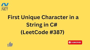 First Unique Character in a String in C#