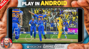 How To Play Cricket 24 In Android Phone || Cricket 24 Gameplay In mobile 100% Working Xbox Gamepass