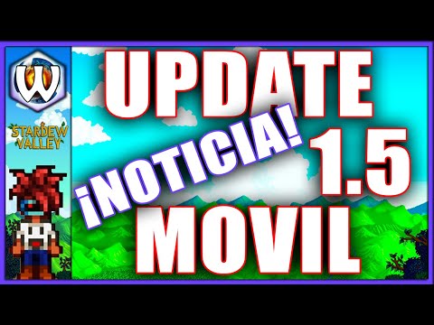 ULTIMA HORA STARDEW VALLEY UPDATE 1.5 MOVIL ANDROID IOS