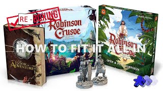 Reboxing All Robinson Crusoe Content into the Collector's Edition Box