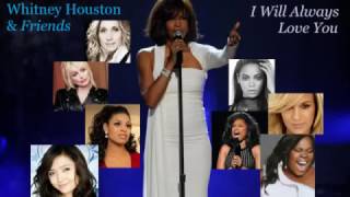 Whitney & Friends   I Will Always Love You Tribute Medley