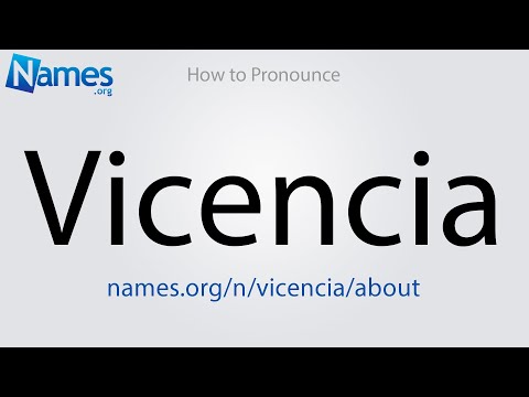How to Pronounce Vicencia