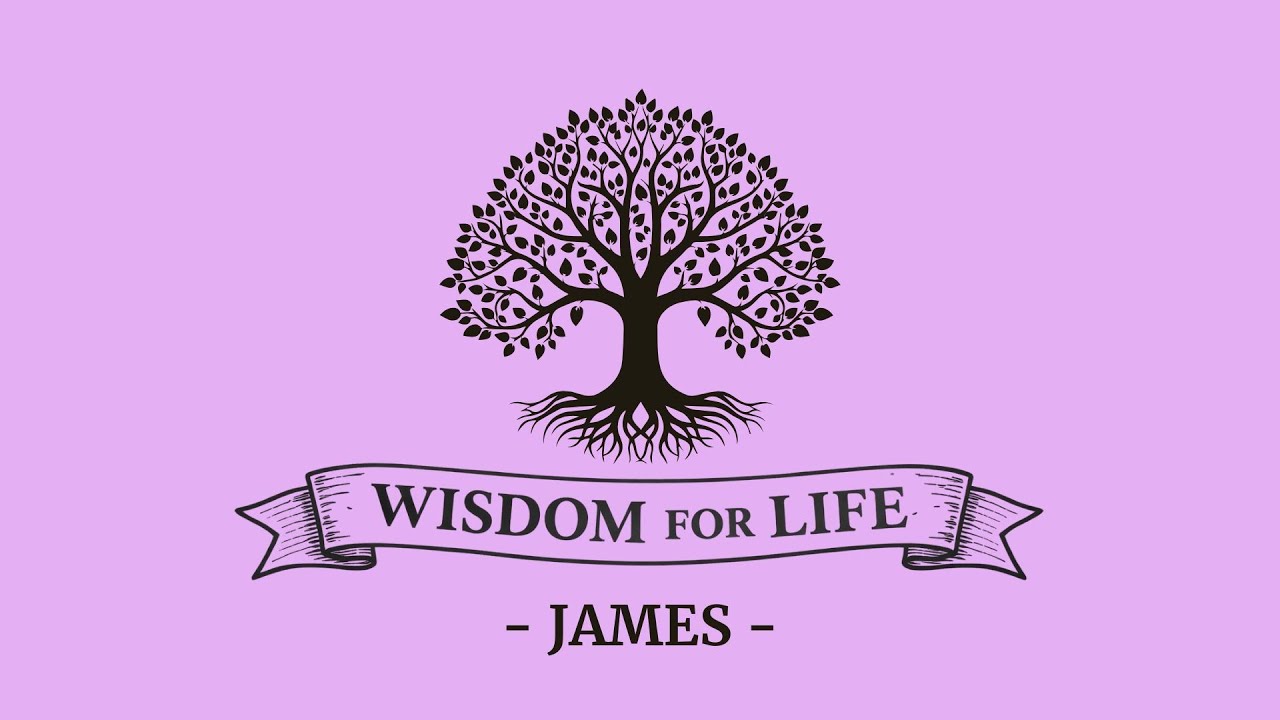 Sunday Service | James | Wisdom for Life | 8th March 2026