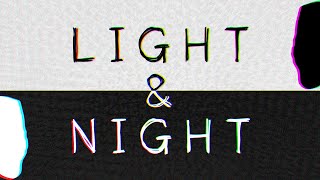 LIGHT & NIGHT | Chonny Jash