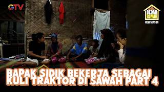 Mr. Sidik Works as a Tractor Hand in the Rice Fields Part 4 | Home Renovation