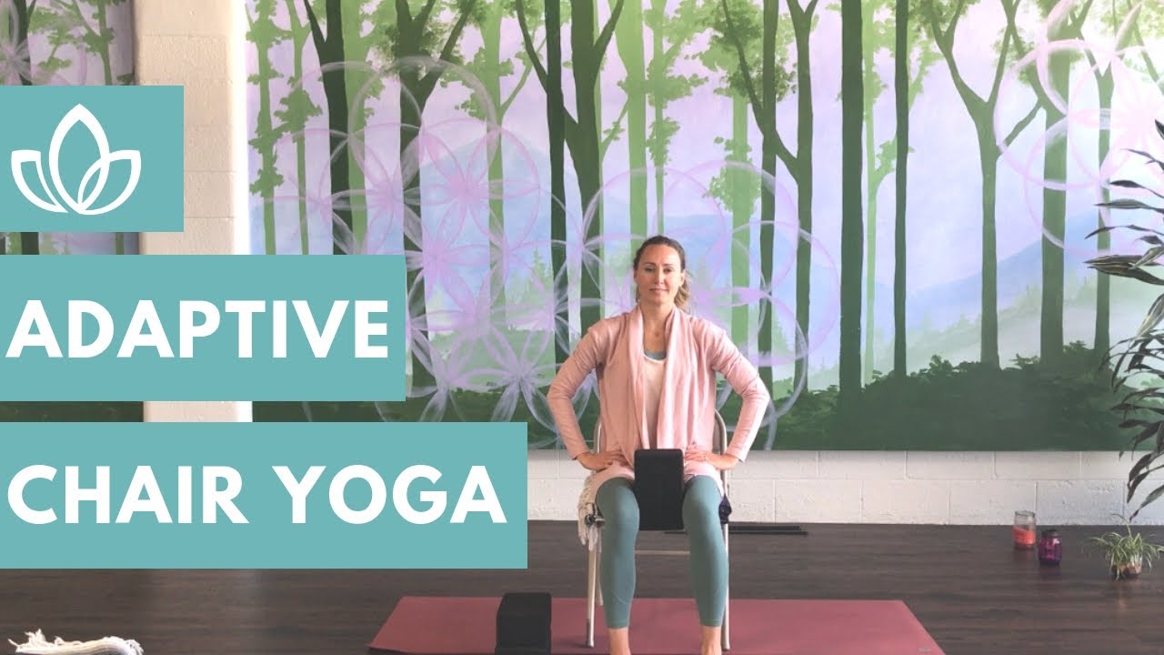 Adaptive Chair Yoga Video Series #3 Arms & Legs - YouTube