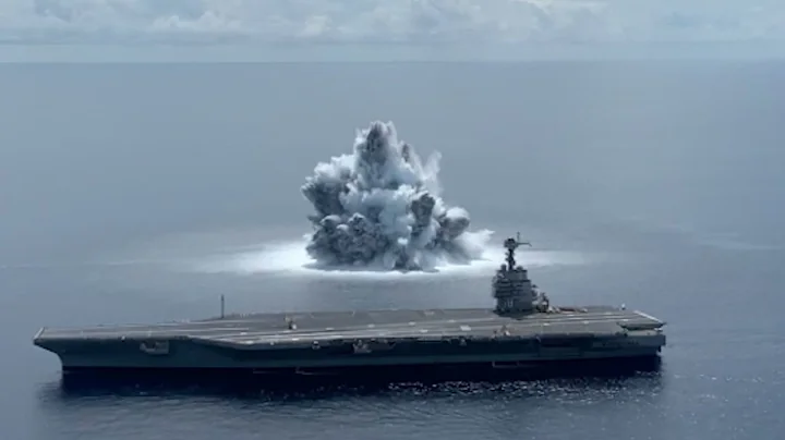 Full Ship Shock Trials Aboard USS Gerald R. Ford (CVN 78) - DayDayNews