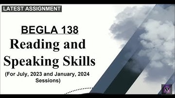 BEGLA 138 SOLVED ASSIGNMENT IN ENGLISH 23-24 | BEGLA 138 SOLVED ASSIGNMENT 23-24 | FREE SOLVED PDF 😮