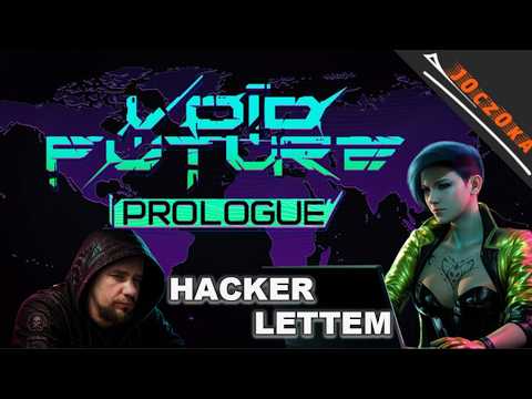 Void Future: Hacking Protocol - HACKER LETTEM - Béta előtti verzió tesztelése! Hacknet utódja!