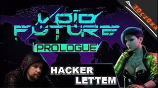 Void Future: Hacking Protocol - HACKER LETTEM - Béta előtti verzió tesztelése! Hacknet utódja!