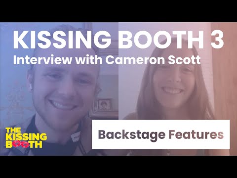 The Kissing Booth 3 Interview with Cameron Scott | Backstage Features with Gracie Lowes