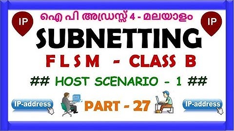SUBNETTING - FLSM - CLASS  B ( HOST SCENARIO - 1 ) - PART - 27
