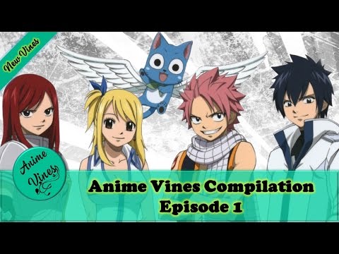 The best anime vines