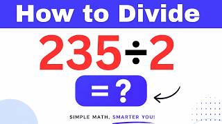 235÷2  Divide 235 by 2 (Long division Method)