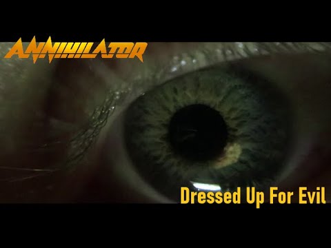 ANNIHILATOR – Dressed Up For Evil (oficiálne video)