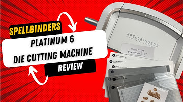 Spellbinders Platinum 6 Machine Review