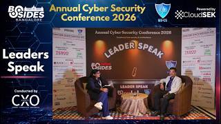 Leaders Speak | Reframing Cybersecurity, AI, & Resilience with Sandeep Singh | BSides Bangalore 2026