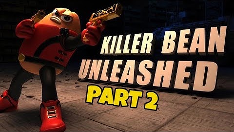 Killer Bean Unleashed gameplay: Story mode part 2