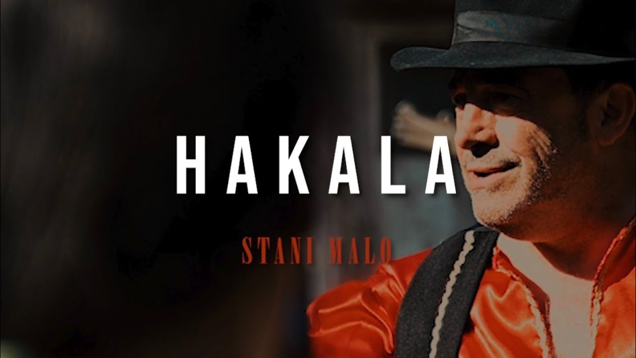 HAKALA - STANI MALO (OFFICIAL VIDEO)