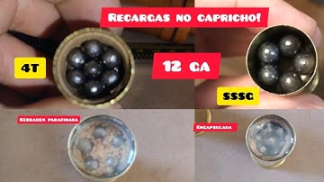 Como fazer recarga encapsulada com chumbo 4T e SSSG com serragem parafinada no cal.12 Ga.