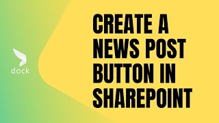 Create a news post button in SharePoint Online - Tutorial News