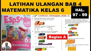 Latihan Ulangan Bab 4 Matematika Kelas 6 Halaman 97 - 99 Bagian A//Bentuk susunan Kubus dan Balok
