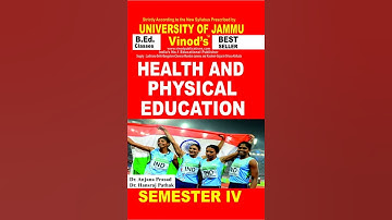 Vinod B.ed Jammu Sem 4 - Health and Physical Education