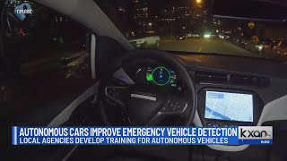 Driverless cars improve emergency vehicle detection, Austin first responders develop AV training for