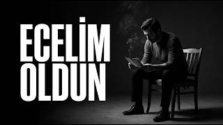 Ecelim Oldun  | Arabesk Şarkılar | Arabesk Ruhu