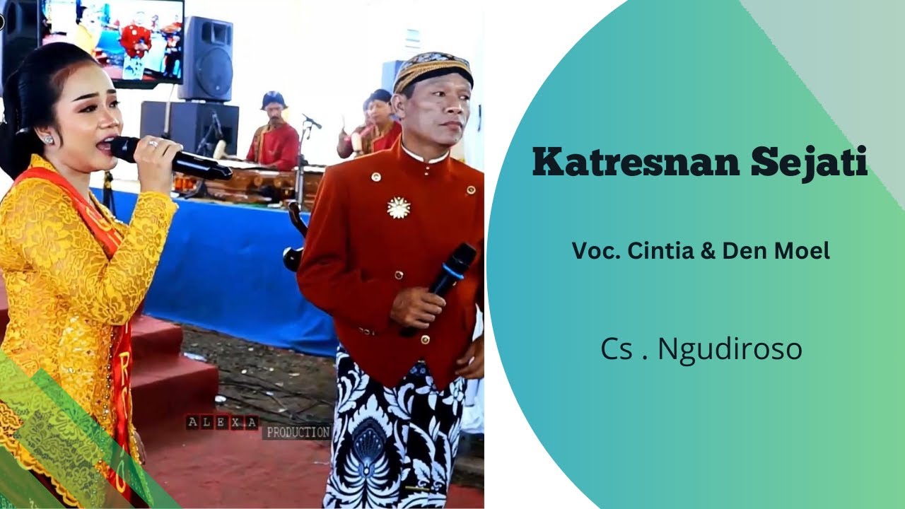 KATRESNAN SEJATI // CINTIA & DEN MOEL // CS NGUDIROSO