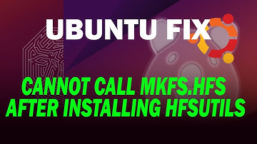 UBUNTU FIX: Cannot call mkfs.hfs after installing hfsutils