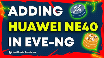 How to Add Huawei Ne40e to EVE-NG Community