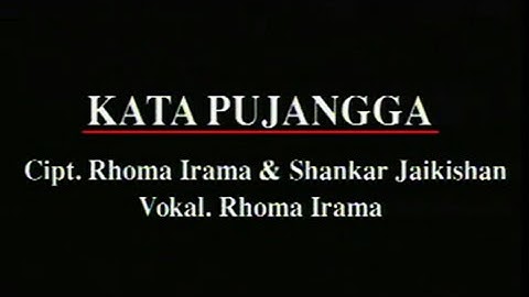 Rhoma Irama - Kata Pujangga (Stereo | Official Music Video)