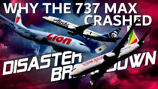 The BOEING 737 MAX Crashes: A Comprehensive Analysis - DISASTER BREAKDOWN