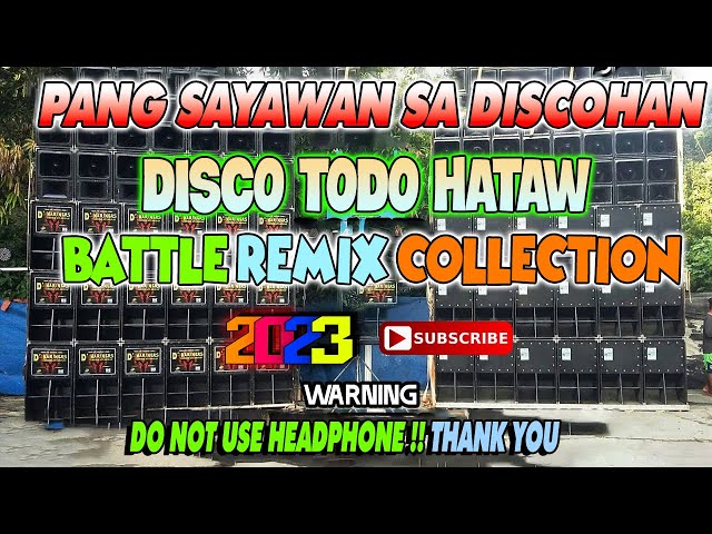 NON-STOP DISCO BATTLE REMIX 2023 💥 PANG SAYAWAN SA DISCOHAN 2023 ✨ #viral BATTLE MIX COLLECTION . class=