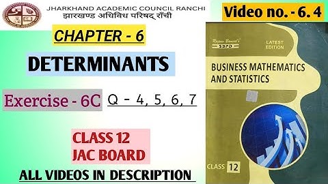 6.4 || DETERMINANT || CHAPTER 6 | CLASS 12 BUSINESS MATHEMATICS JAC BOARD