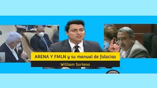 William Soriano ARENA y FMLN no más falacias