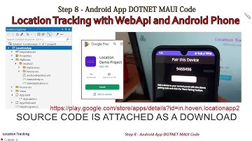 Step Last - Android App DOTNET MAUI Code | Location Tracking with WebApi and Android Phone