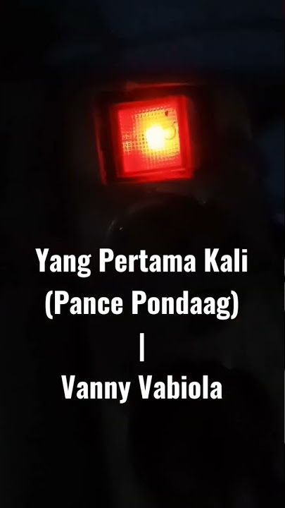 Yang Pertama Kali - Pance  | Vanny Vabiola #shorts #pancefpondaag