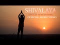 Shivalaya  x anem  official music