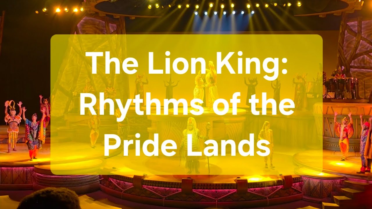 The Lion King: Rhythms of the Pride Lands, November 2025