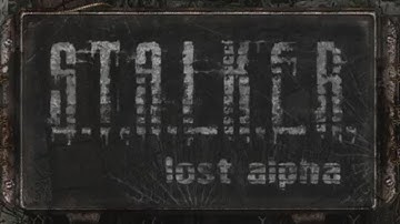 S.T.A.L.K.E.R. - Lost Alpha Gameplay Highlights