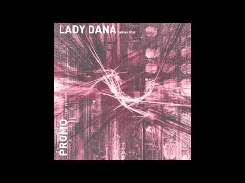 Lady Dana - Ladies First