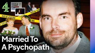 The Scotland Killer Who Targeted Women He Married | Married To A Psychopath | Channel 4 Docs