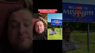 Robin Williams- How Hot Is It? (Mississippi Edition)