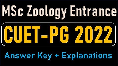 CUET PG Zoology Part A Previous Year Question Paper I Solved PYQ 2022