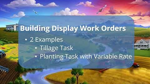 Building a Display Work Order with your Team/Applicators | Online Training | Trimble Ag Software