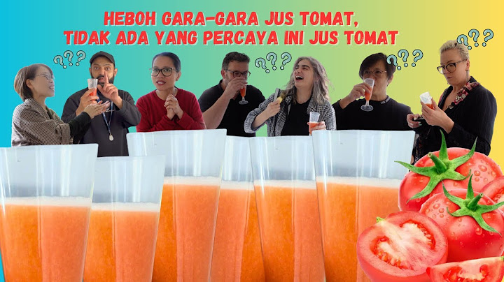 HEBOH GARA-GARA JUS TOMAT, TIDAK ADA YANG PERCAYA INI JUS TOMAT