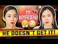 Girl Talk : My Boyfriend Doesn’t Get It!! ft itsjinakim